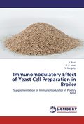 Immunomodulatory Effect of Yeast Cell Preparation in Broiler