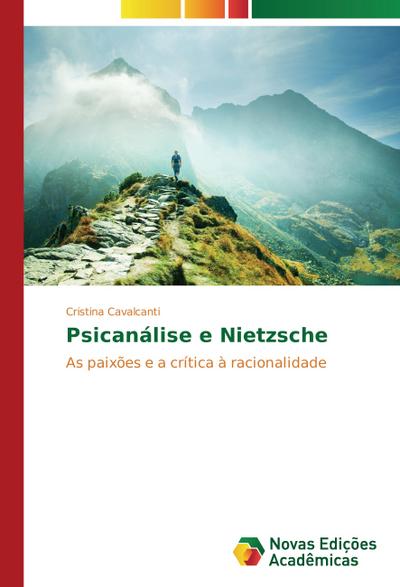 Psicanálise e Nietzsche - Cristina Cavalcanti