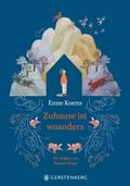Koens, Zuhause woanders