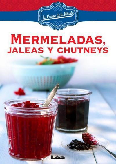 Mermeladas, Jaleas Y Chutneys
