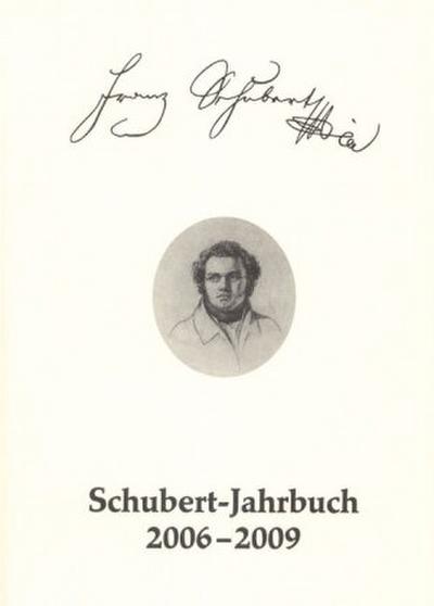Schubert-Jahrbuch / Schubert-Jahrbuch 2006-2009