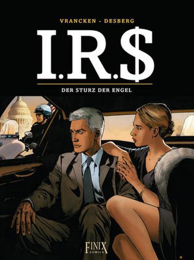 I.R.$./I.R.S. 21 - Der Sturz der Engel