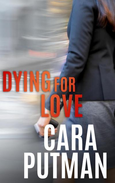 Dying for Love: A Romantic Suspense Novella (Hidden Justice, #0.5)