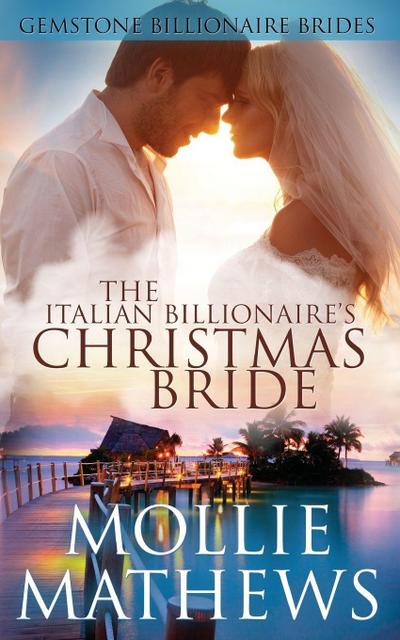 The Italian Billionaire’s Christmas Bride