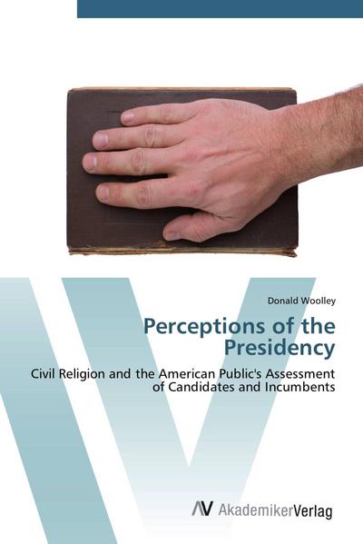 Perceptions of the Presidency