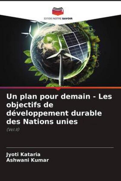 Un plan pour demain - Les objectifs de développement durable des Nations unies