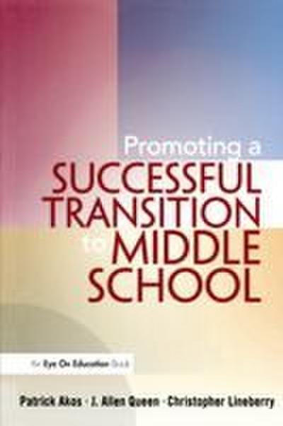 Promoting a Successful Transition to Middle School