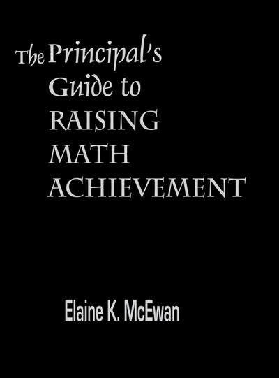The Principal’s Guide to Raising Math Achievement