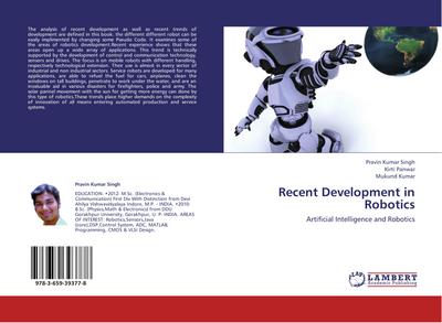 Recent Development in Robotics