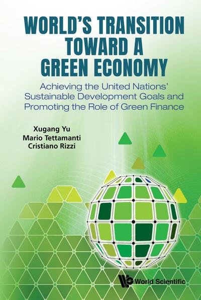WORLD’S TRANSITION TOWARD A GREEN ECONOMY