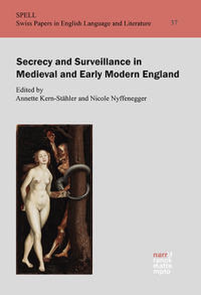 Secrecy and Surveillance in Medieval and Early Modern England