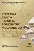 Por fora tanta farofa, por dentro mulambo só