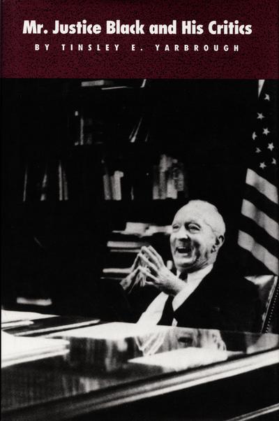 Mr. Justice Black and His Critics