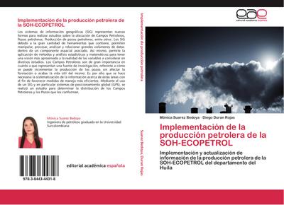 Implementación de la producción petrolera de la SOH-ECOPETROL