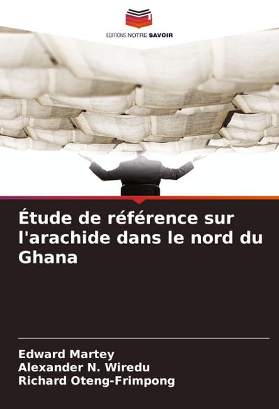 Étude de référence sur l’arachide dans le nord du Ghana