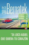 ’Ta loco aquel que quiera tu corazón