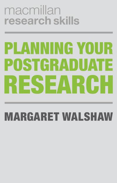Planning Your Postgraduate Research