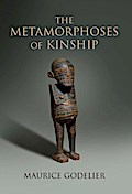 The Metamorphoses of Kinship