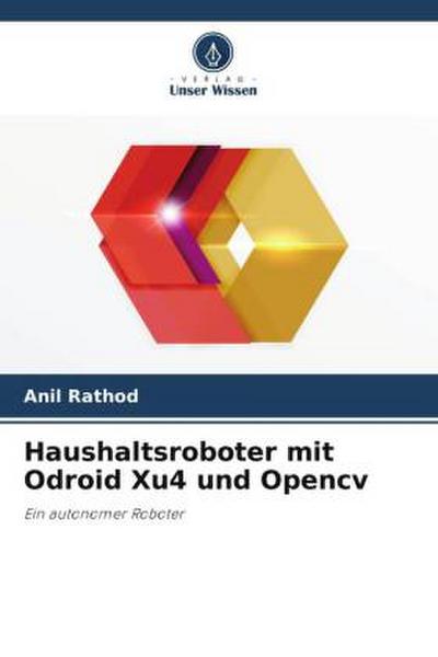 Haushaltsroboter mit Odroid Xu4 und Opencv