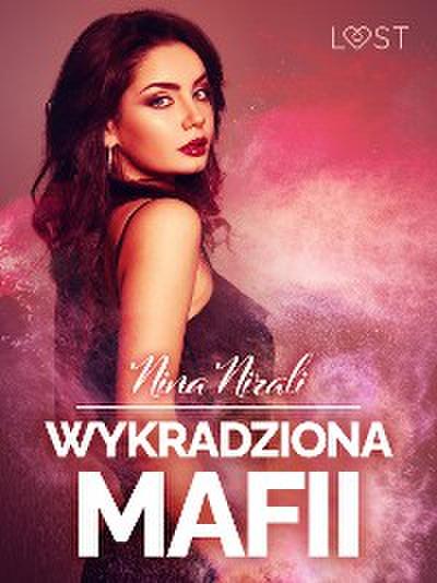 Wykradziona mafii – opowiadanie erotyczne