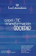 El papel de las TIC en la transformación de la soc