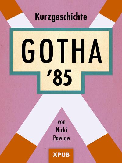 Gotha ’85