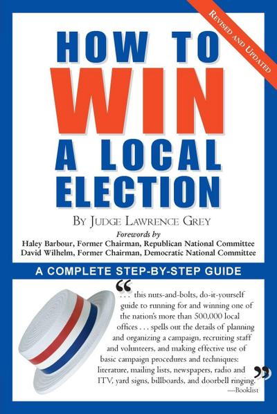 How To Win A Local Election, Revised