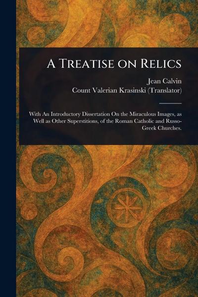A Treatise on Relics