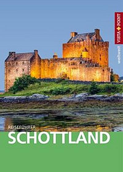 Schottland - VISTA POINT Reiseführer weltweit