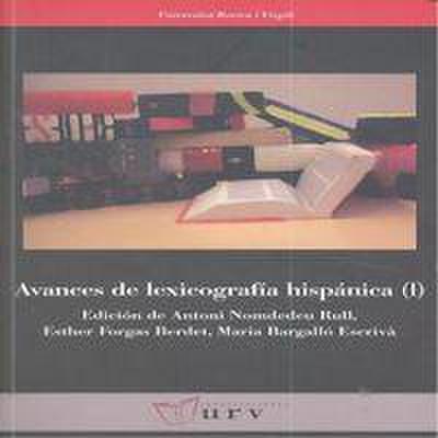 Avances de lexicografía hispánica, Vol. I