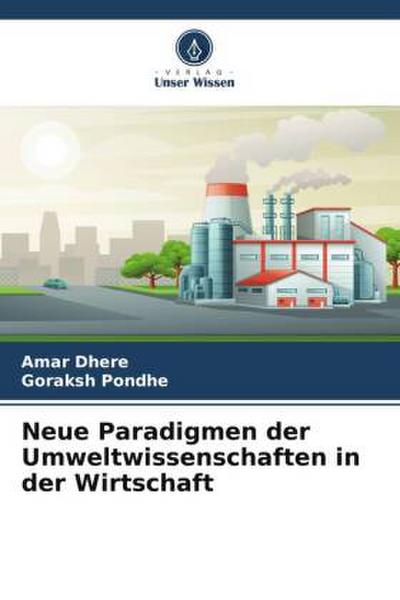 Neue Paradigmen der Umweltwissenschaften in der Wirtschaft
