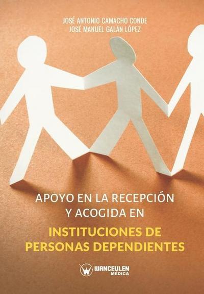 Apoyo en la recepción y acogida en instituciones de personas dependientes