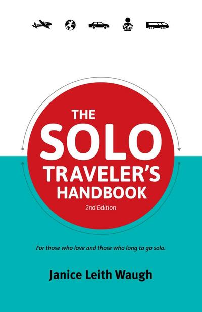 Solo Traveler’s Handbook