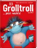 Der Grolltroll ... jetzt reicht’s! (Bd. 6)