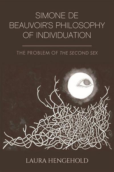 Simone de Beauvoir’s Philosophy of Individuation