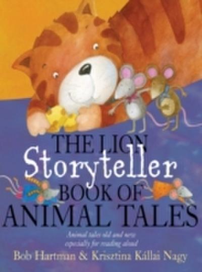 Lion Storyteller Book of Animal Tales
