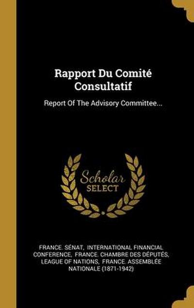 Rapport Du Comité Consultatif: Report Of The Advisory Committee...