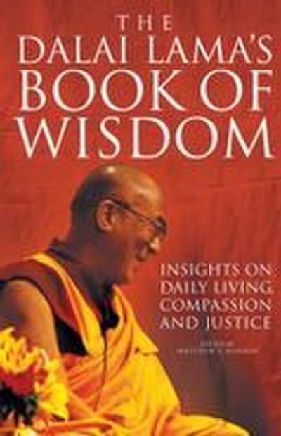 The Dalai Lamas Book of Wisdom