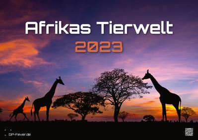 Afrikas Tierwelt - vom Alligator bis Zebra - 2023 - Kalender DIN A2