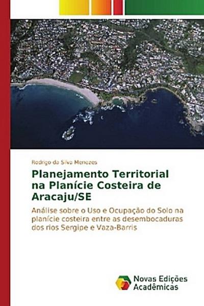 Planejamento Territorial na Planície Costeira de Aracaju/SE