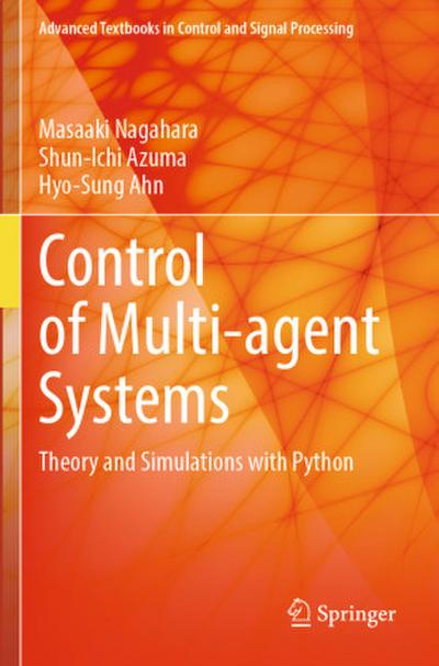 Control of Multi-agent Systems