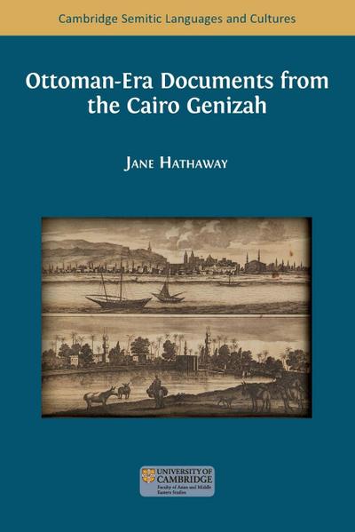 Ottoman-Era Documents from the Cairo Genizah