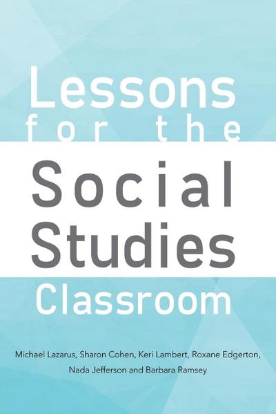 Lessons for the Social Studies Classroom