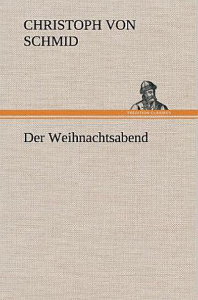 Der Weihnachtsabend