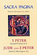 Sacra Pagina: 1 Peter, Jude and 2 Peter
