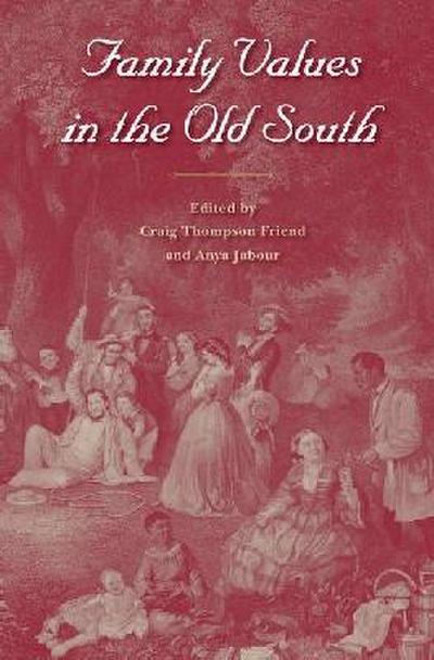 Family Values in the Old South