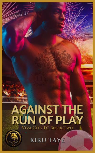 Against the Run of Play (Viva City FC Books, #2)
