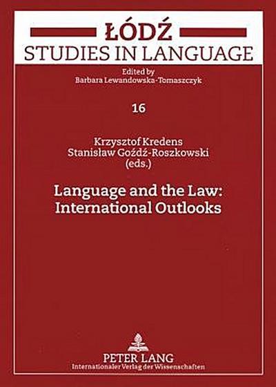Language and the Law: International Outlooks