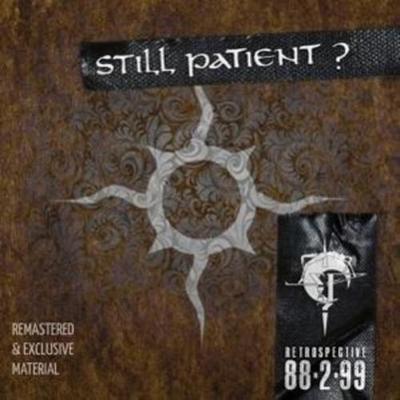Still Patient?: Retrospective-88.2.99