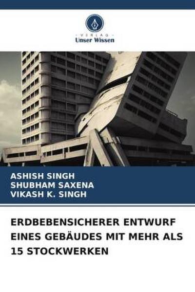 ERDBEBENSICHERER ENTWURF EINES GEBÄUDES MIT MEHR ALS 15 STOCKWERKEN